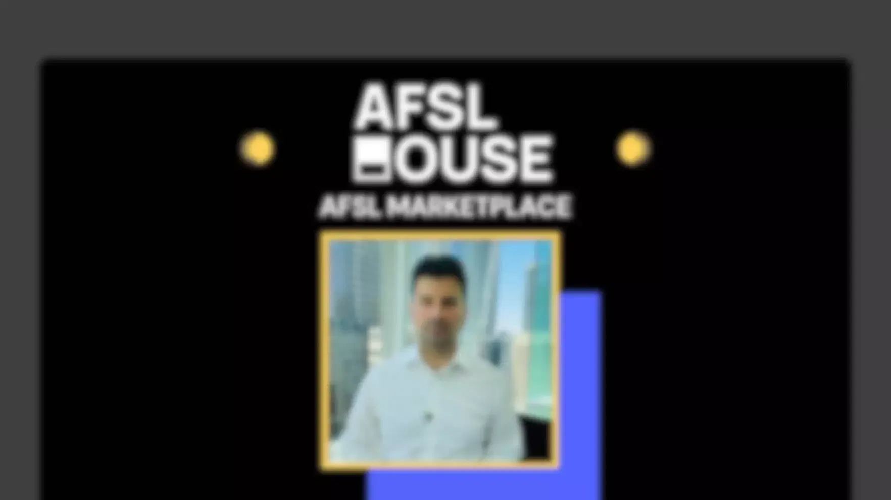 AFSL House Marketplace: Headshot of a man